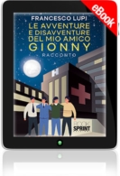 E-book - Le avventure e disavventure del mio amico Gionny