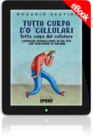 E-book - Tutta curpa d’o ’cillulari