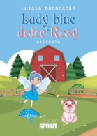 Lady blue e dolce Rosy